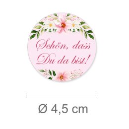 50 stickers SCHÖN, DASS DU DA BIST! - Flowers motif Round Ø 4,5 cm 90 µm adhesive film white matt, Invitation Special Occasions | Paper-Media